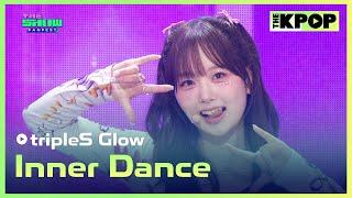 tripleS Glow, Inner Dance (tripleS Glow, 내적 댄스) [THE SHOW 240806]