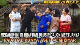 SEORANG MEKANIK PUNYA ASET 40 MILIYAR DI HINA CALON MERTUANYA, Feat @SanaSiniVideo