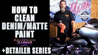 CLEAN YOUR MATTE PAINT WITH KILLERWAXX KW7 HARLEY DAVIDSON DENIM