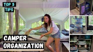 Pop Up Camper Organization + Top 5 Tips