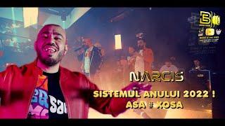 Narcis - Sistemul Anului "Xosa" PREMIERA 2022 by Barbu Events