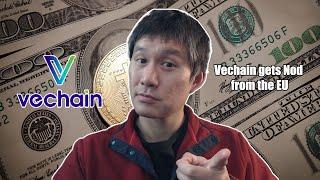 Vechain(VET) gets EU Nod. Why this is important.