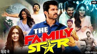 The Family Star Full Movie In hindi Hd || New South Movie realeased in 2024 || Superhit movie