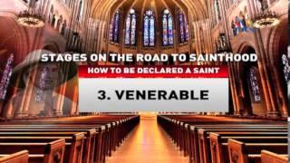#RoadToSainthood: The stages of sainthood