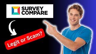 Is Survey Compare Legit or a Scam? [My Review]