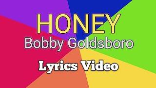 HONEY - Bobby Goldsboro (Lyrics Video)