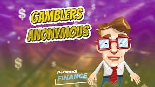 Gamblers Anonymous  PERSONAL FINANCE 