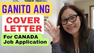 GANITO ANG COVER LETTER FOR CANADA JOB APPLICATION /Menchie's Fil-Can Life#coverletter #canadajobs