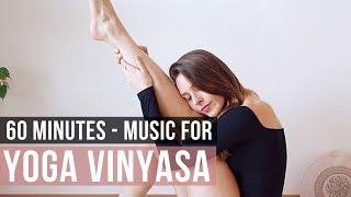 Yoga Vinyasa Music [Songs Of Eden] Music for Yoga Practice 60 minutes.