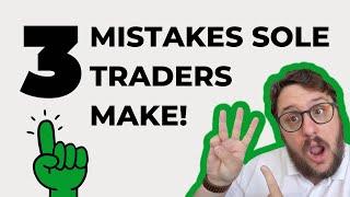 3 MISTAKES SOLE TRADERS MAKE MANAGING THEIR OWN BOOKKEEPING AND ACCOUNTS - TAX TIPS & TRICKS!