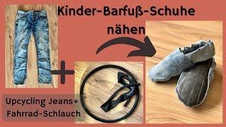 Barfußschuhe | Puschen für Kinder einfach selbst nähen aus Jeans und Fahrradschlauch!️ Upcycling