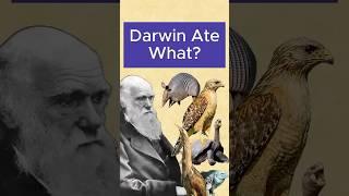 Charles Darwin liked to eat weird stuff.