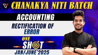 Rectification of Error | CA Foundation Accounts | ROE | CA Rishabh Rohra