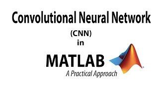 Convolutional Neural Network in Matlab