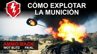 How to explode ammunition World of Tanks Blitz in Spanish Mexico FN-NL