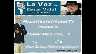 Jesús Muñoz autor de Malostratosfalsos.com en la voz de Cesar Vidal