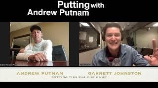 Putting tips with Andrew Putnam