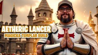 AETHERIC LANCER - MAGICKA TEMPLAR BUILD - ELDER SCROLLS ONLINE