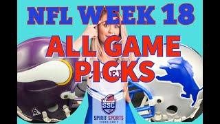 NFL WEEK 18 ALL GAME PICKS