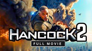 Hancock 2 Full Movie | Hollywood Superhero Blockbuster 2025 ‍️