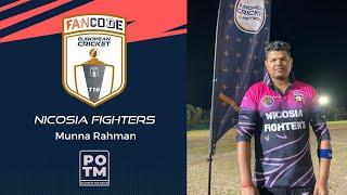 MOM: M.Rahman - NFCC vs NCT | Highlights | FanCode European Cricket T10 Cyprus Day 4 | Cyprus 2021