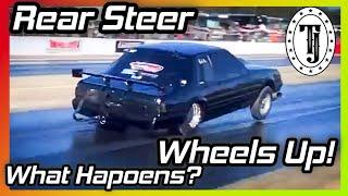 Rear Steer in a drag car…. Is this correct?  Wheels up what happens?