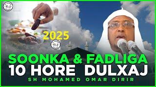 10ka Dulxaj Soonka Ka faadeysiga Sheekh Maxamed Cumar Dirir