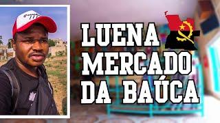 MERCADO DA BAÚCA | MOXICO-ANGOLA