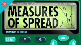 Measures of Spread: Crash Course Statistics #4