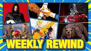 Weekly Rewind! Ep73: Marvel Legends DC War Bear Dragon Ball Monster Force Street Fighter More News!