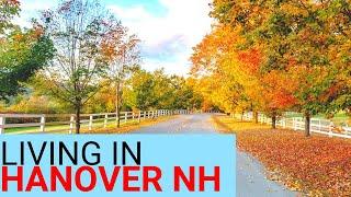 Living in Hanover New Hampshire | Things to Know Before Moving to NH