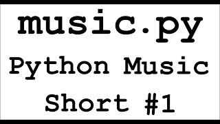 Text to MUSIC!?!? (Python Music Short #1)