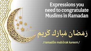 50 Essential Ramadan Greetings & Expressions | Learn to Congratulate Muslims in Arabic