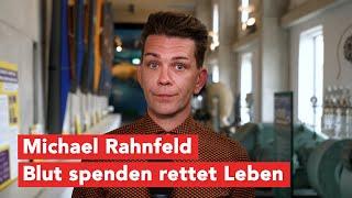 Werbung: Blutspenden rettet Leben! Michael Rahnfeld