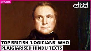 How George Boole, Augustus De Morgan & Charles Babbage stole their work from Indian Hindu texts