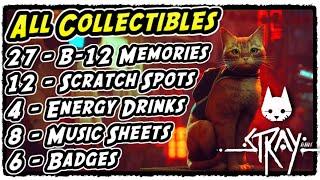 Stray All Collectibles (B-12 Memories, Badges, Scratch, Nuzzles, Energy Drinks, Music Sheets)