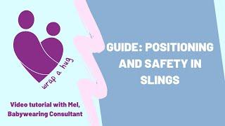 Guide: Positioning and Safety in Slings