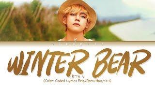 BTS V - Winter Bear (Color Coded Lyrics Eng)