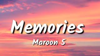 Maroon 5 - Memories (Lyrics)