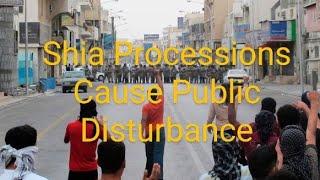 Shia Processions Cause Public Disturbance