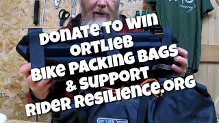 win a set of ortlieb bike packing bags by supporting Rider Resilience