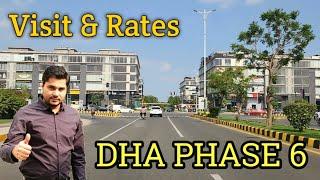 Dha Lahore Phase 6 Visit ,information & Rates