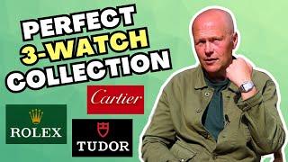 BUILD A PERFECT 3-WATCH COLLECTION | ROLEX/CARTIER/TUDOR