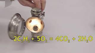 Горение ацетилена и карбидная лампа / Carbide lamp