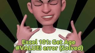 Excel 101 #1: Get Age #VALUE! Error (Solved)