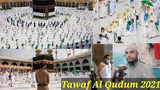 Tawaf Al Qudum Hajj 2021
