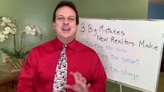 3 Big Mistakes New Realtors Make.