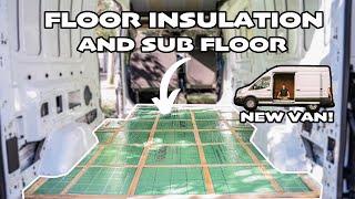 FLOOR INSULATION (and sub floor) New FORD TRANSIT Van build