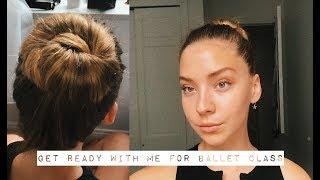 Get Ready With Me For Ballet Class