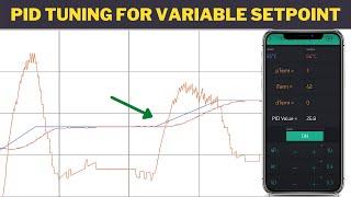 How to tune PID algorithm for variable setpoints